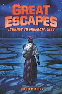Front cover_Great Escapes #2: Journey To Freedom, 1838