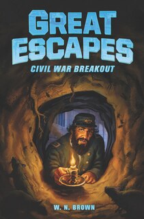 Front cover_Great Escapes #3: Civil War Breakout