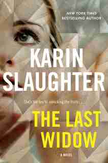 LAST WIDOW: A Novel de Karin Slaughter
