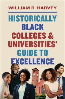 Couverture_Historically Black Colleges and Universities’ Guide to Excellence