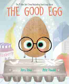 The Good Egg by JORY JOHN