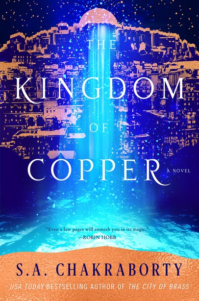 The Kingdom of Copper: A Novel by S. A Chakraborty