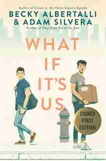 What If It's Us (signed edition) by Becky Albertalli