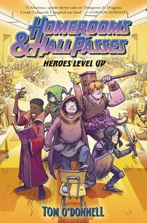 Couverture_Homerooms And Hall Passes: Heroes Level Up