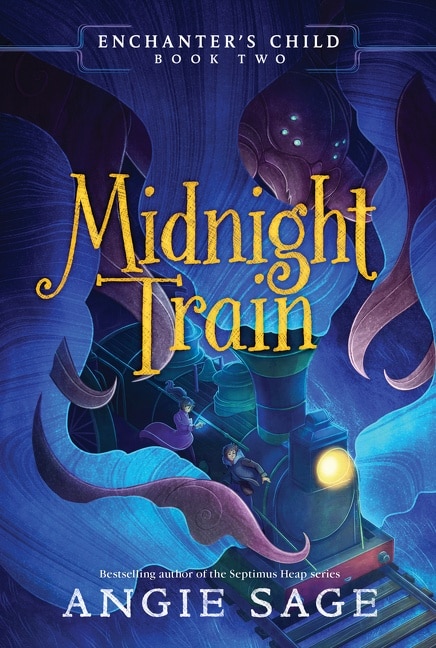 Front cover_Enchanter's Child, Book Two: Midnight Train