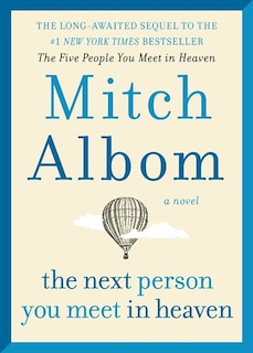 Front cover_The Next Person You Meet in Heaven Indigo signed edition