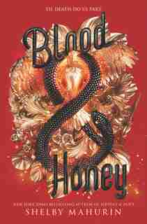 Blood & Honey by Shelby Mahurin