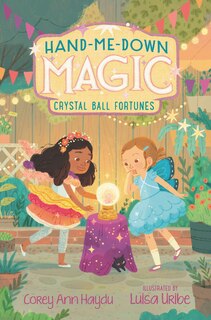 Couverture_Hand-me-down Magic #2: Crystal Ball Fortunes