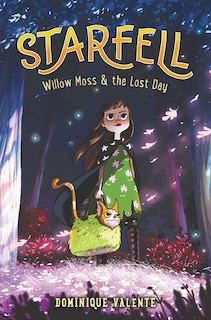 Front cover_Starfell #1: Willow Moss & the Lost Day