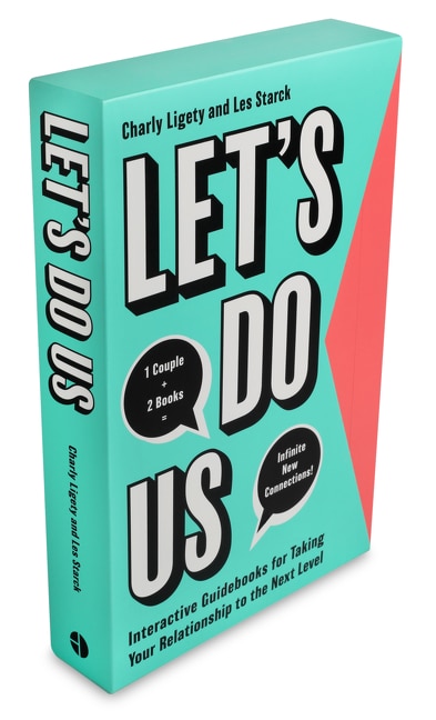 Let's Do Us: Interactive Guidebooks For Taking Your Relationship To The Next Level