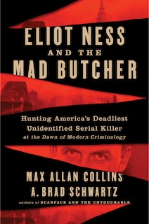 Front cover_Eliot Ness And The Mad Butcher