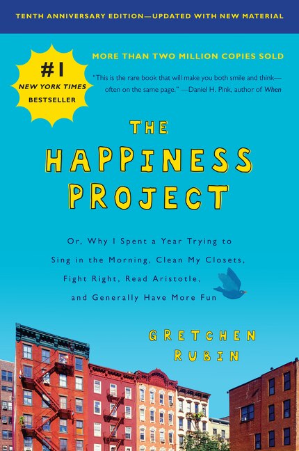 Couverture_The Happiness Project, Tenth Anniversary Edition