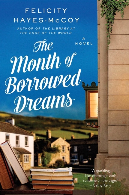 MONTH OF BORROWED DREAMS: A Novel