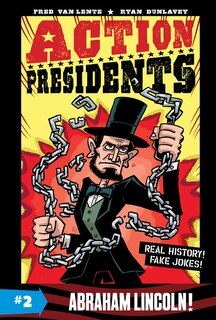 Couverture_Action Presidents #2: Abraham Lincoln!