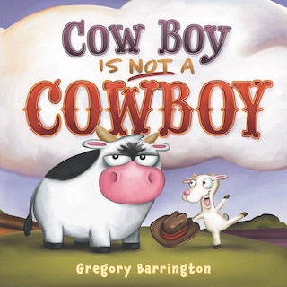 Front cover_Cow Boy Is Not A Cowboy