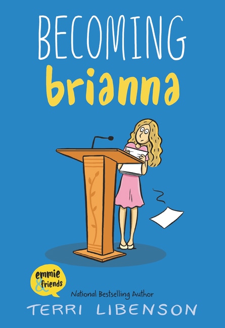 Front cover_Emmie & Friends: Becoming Brianna