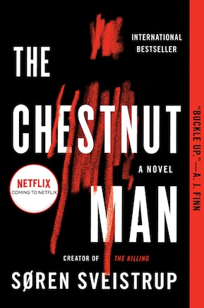 The Chestnut Man: A Novel