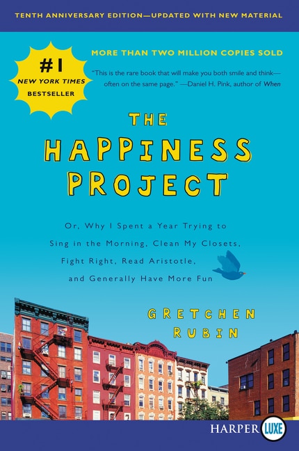 Couverture_The Happiness Project, Tenth Anniversary Edition