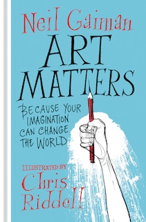 Art Matters: Because Your Imagination Can Change The World