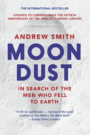 Moondust: In Search Of The Men Who Fell To Earth