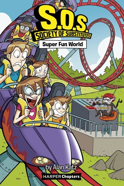 Couverture_S.o.s.: Society Of Substitutes #4: Super Fun World