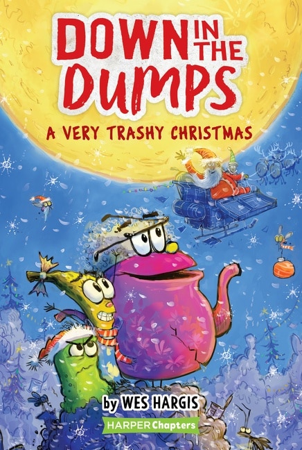Front cover_Down in the Dumps #3: A Very Trashy Christmas