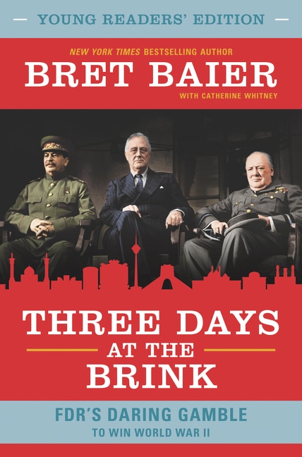 Front cover_Three Days At The Brink: Young Readers' Edition