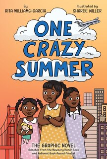 Front cover_One Crazy Summer: The Graphic Novel