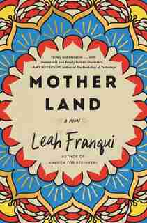 Mother Land: A Novel by Leah Franqui
