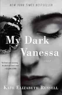 My Dark Vanessa: A Novel by K Russell