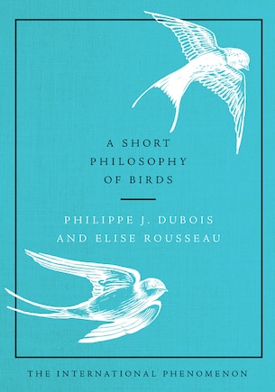 A Short Philosophy of Birds