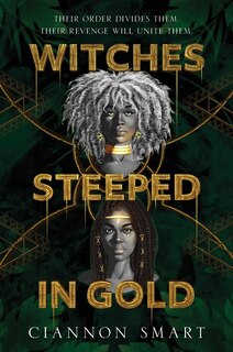 Front cover_Witches Steeped In Gold