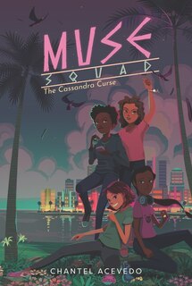 Front cover_Muse Squad: The Cassandra Curse