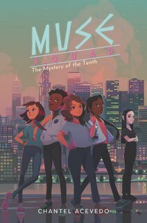 Front cover_Muse Squad: The Mystery Of The Tenth