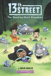 Couverture_13th Street #4: The Shocking Shark Showdown