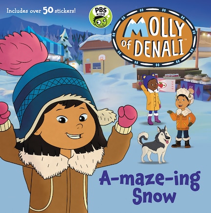 Molly Of Denali: A-maze-ing Snow