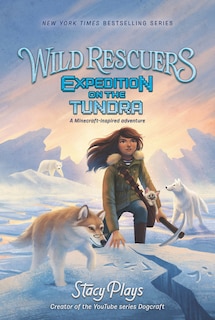 Front cover_Wild Rescuers: Expedition On The Tundra