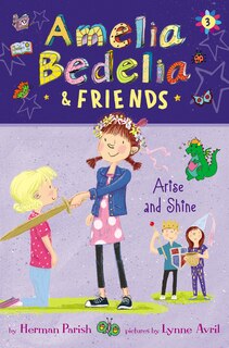 Couverture_Amelia Bedelia & Friends #3: Amelia Bedelia & Friends Arise and Shine