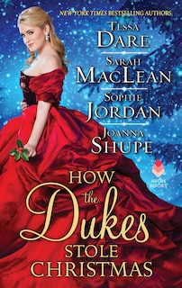 How The Dukes Stole Christmas: A Christmas Romance Anthology