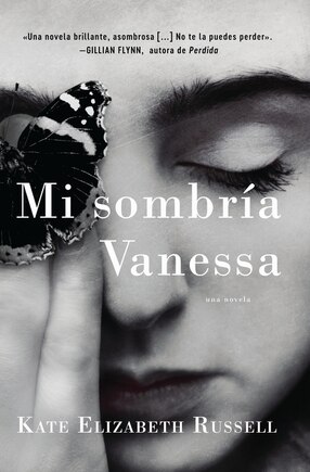 My Dark Vanessa \ Mi Sombría Vanessa (spanish Edition)