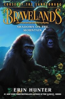 Front cover_Bravelands: Curse Of The Sandtongue #1: Shadows On The Mountain