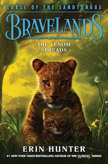Front cover_Bravelands: Curse Of The Sandtongue #2: The Venom Spreads