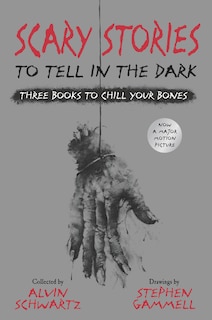 Front cover_Scary Stories To Tell In The Dark: Three Books To Chill Your Bones
