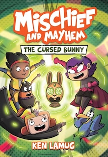 Front cover_Mischief and Mayhem #2: The Cursed Bunny
