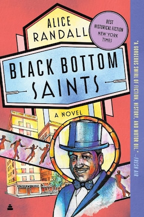 Black Bottom Saints: A Novel