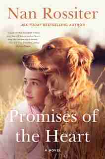 Promises Of The Heart: A Novel by Nan Rossiter