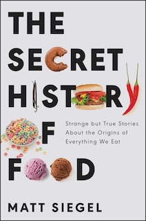 Couverture_The Secret History of Food
