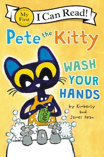 Couverture_Pete The Kitty: Wash Your Hands