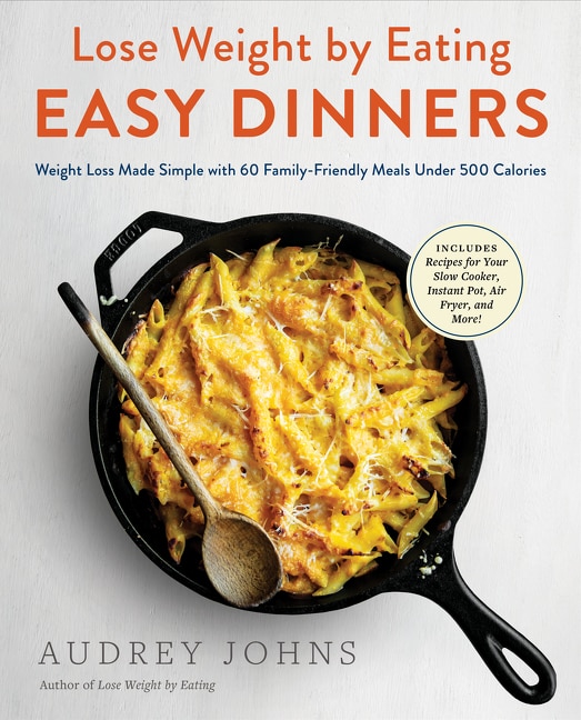 Front cover_Lose Weight By Eating: Easy Dinners