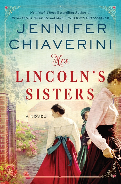Couverture_Mrs. Lincoln's Sisters